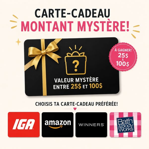 Concours Gagnez une carte-cadeau d'une valeur mystère jusqu'à 100$!