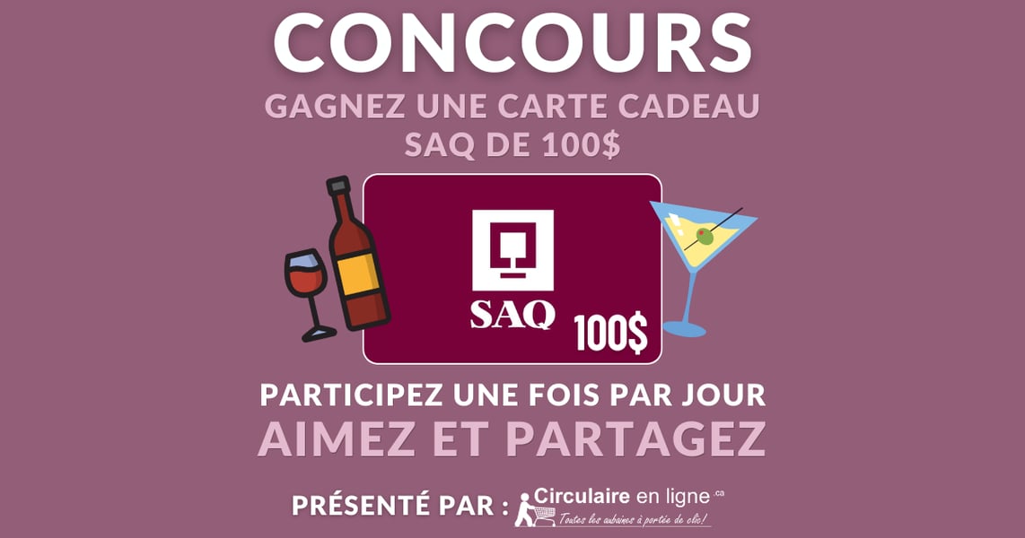 Concours Gagnez une Carte-cadeau SAQ de 100$