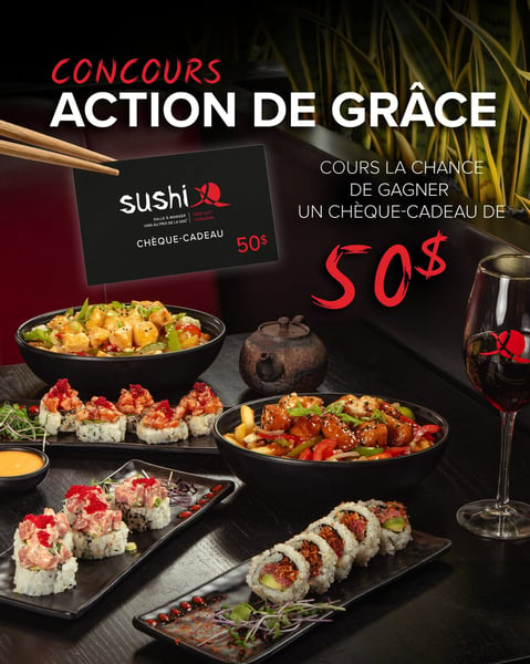 Concours Gagnez une carte-cadeau Sushi X de 50$!