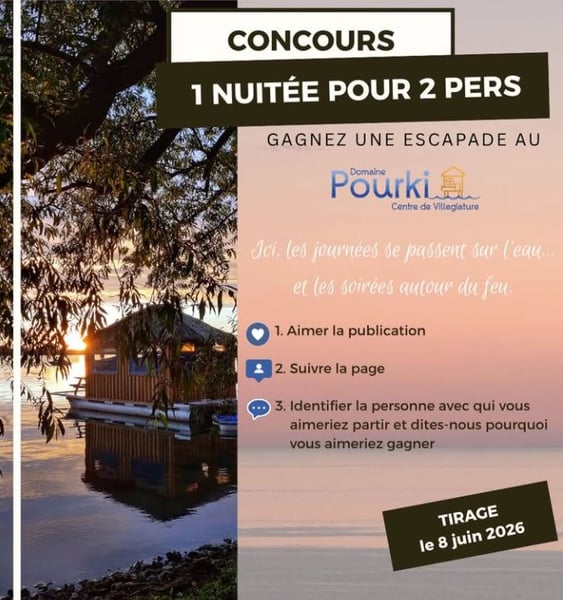 Concours Gagnez une escapade au domaine Pourki!