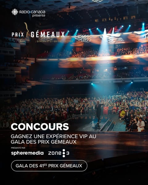 Concours Gagnez une expérience VIP au gala des prix Gémeaux!