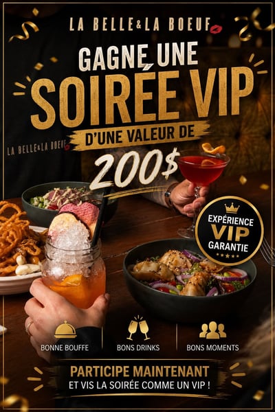 Concours Gagnez une expérience VIP d’une valeur de 200$ chez La Belle & La Bœuf Terrebonne!