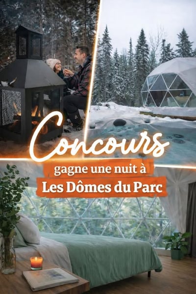 Concours Gagnez une nuit au dôme du Parc!