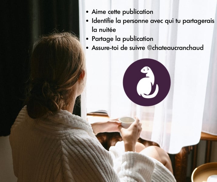 Concours Gagnez une nuitée dans une Suite Signature du Château Cran Chaud! Concours Gagnez une nuitée dans une Suite Signature du Château Cran Chaud!