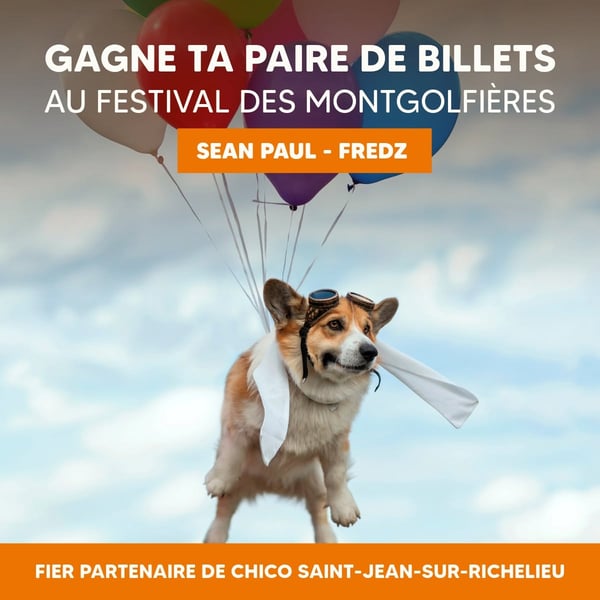 Concours Gagnez une paire de billets de votre choix entre Sean Paul ou Fredz à International de montgolfières de Saint-Jean-sur-Richelieu!