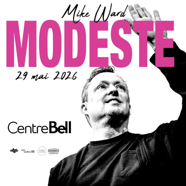Concours Gagnez l'une des 2 paires de billets le spectacle de Mike Ward!