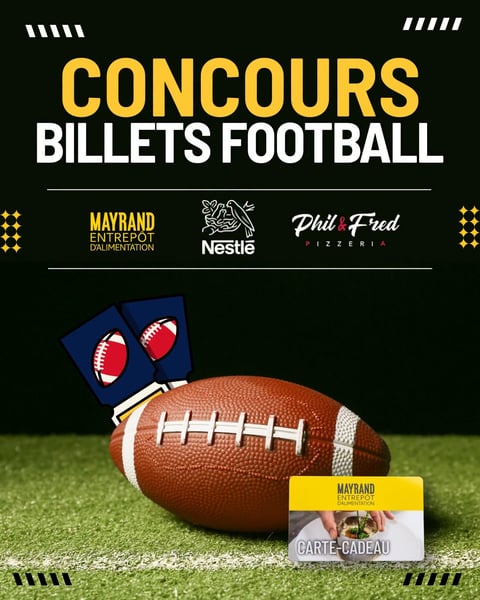 Concours Gagnez une paire de billets pour le match de la Ligue canadienne de football et une carte-cadeau Mayrand de 100$!