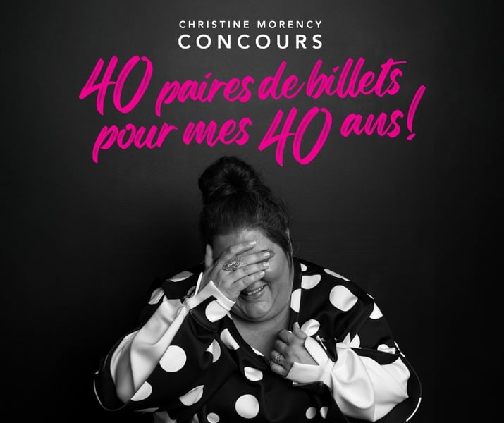 Concours Gagnez une paire de billets pour le spectacle de Christine Morency!