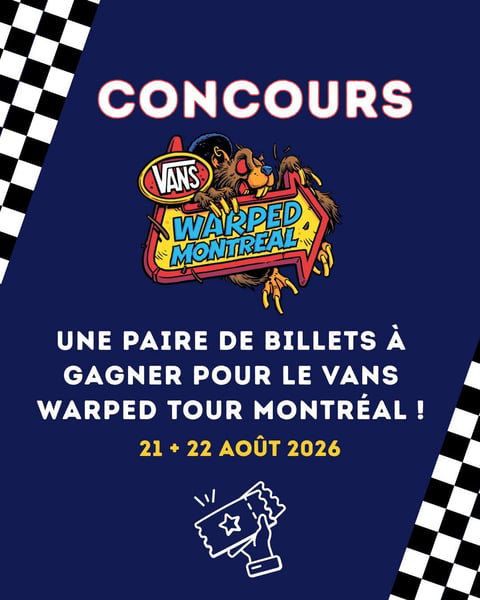 Concours Gagnez une paire de billets pour le Vans Warped Tour Montréal!