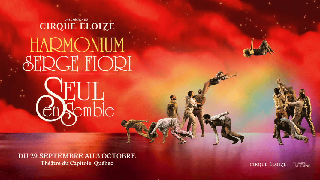 Concours Gagnez une paire de billets pour Serge Fiori - Seul Ensemble, le spectacle du Cirque Éloize!