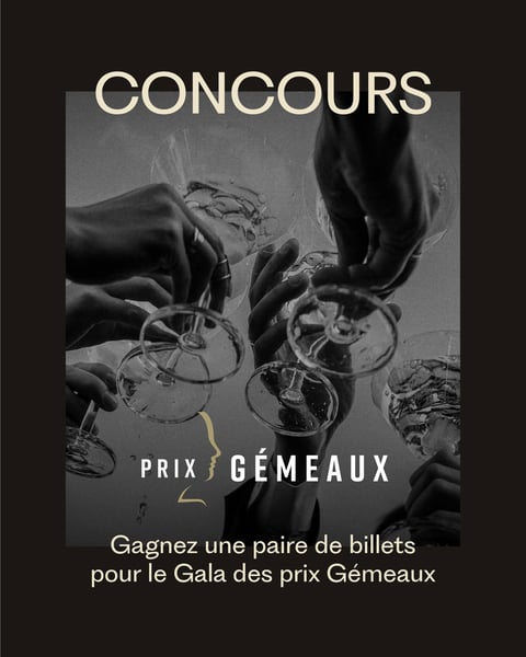 Concours Gagnez une soirée au Prix Gémeaux!