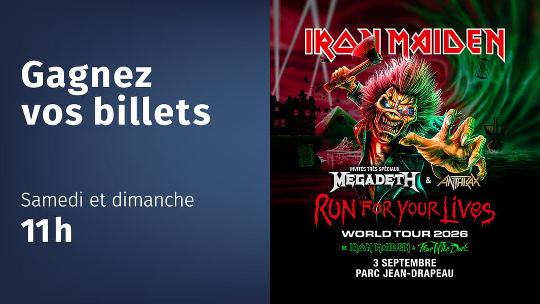 Concours 98,5 FM Gagnez vos billets pour Iron Maiden au Parc Jean Drapeau!