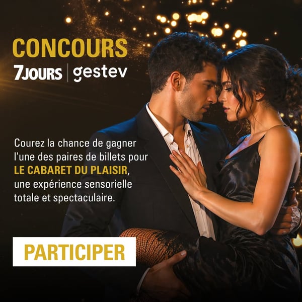 Concours Gagnez vos billets pour Le cabaret des plaisirs!