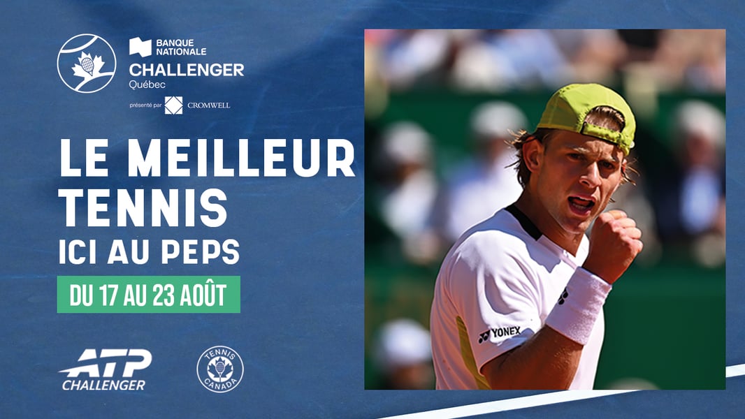 Concours Gagnez vos billets pour le Challenger Banque Nationale de Québec!