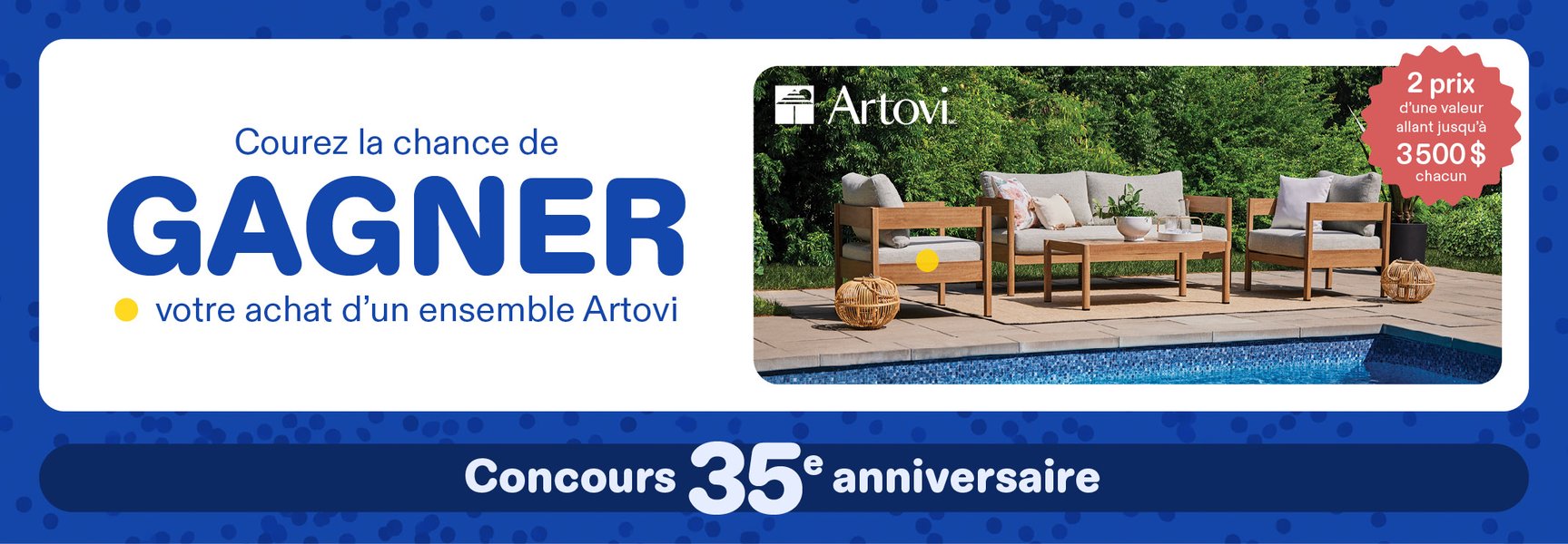 Concours Gagnez votre achat d'un ensemble Artovi!