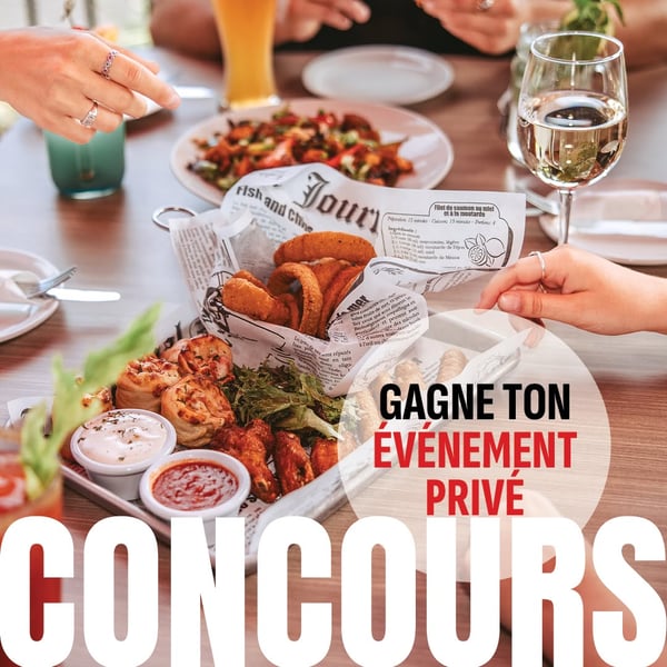 Concours Gagnez votre évènement privé!