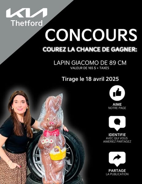 Concours Kia Thetford - Gagnez un gros lapin en chocolat d'une valeur de 165$! Concours Kia Thetford - Gagnez un gros lapin en chocolat d'une valeur de 165$!