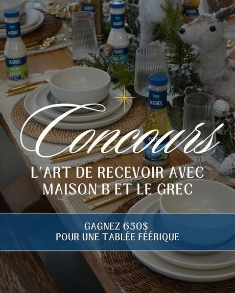 Concours Le Grec vous gâte en collaboration avec Maison B!