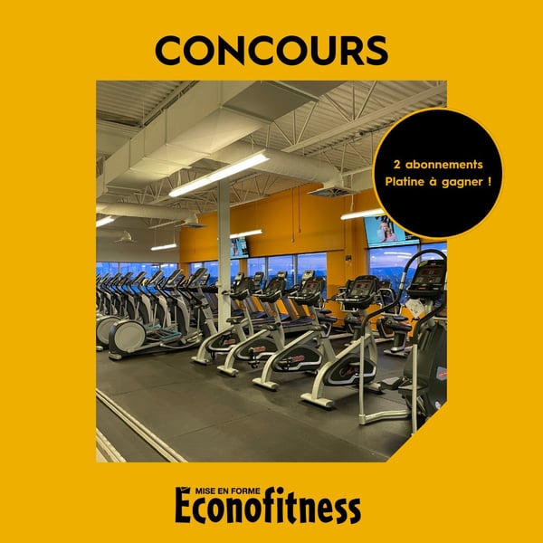 Concours Les Promenades Beauport - Gagnez l’un des 2 abonnements Platine Éconofitness pour 1 an!