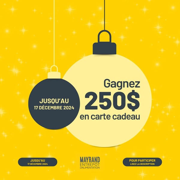 Concours Mayrand entrepôt d'alimentation - Carte-cadeau de 250$ à gagner!