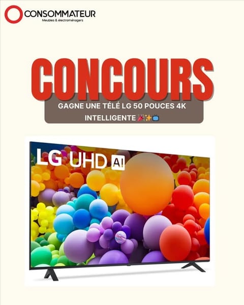 Concours O Consommateurs - Gagnez une TÉLÉVISION LG 50 pouces intelligente 4K