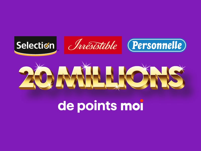 Concours Programme MOI - 20 Millions de points MOI à gagner! Concours Programme MOI - 20 Millions de points MOI à gagner!