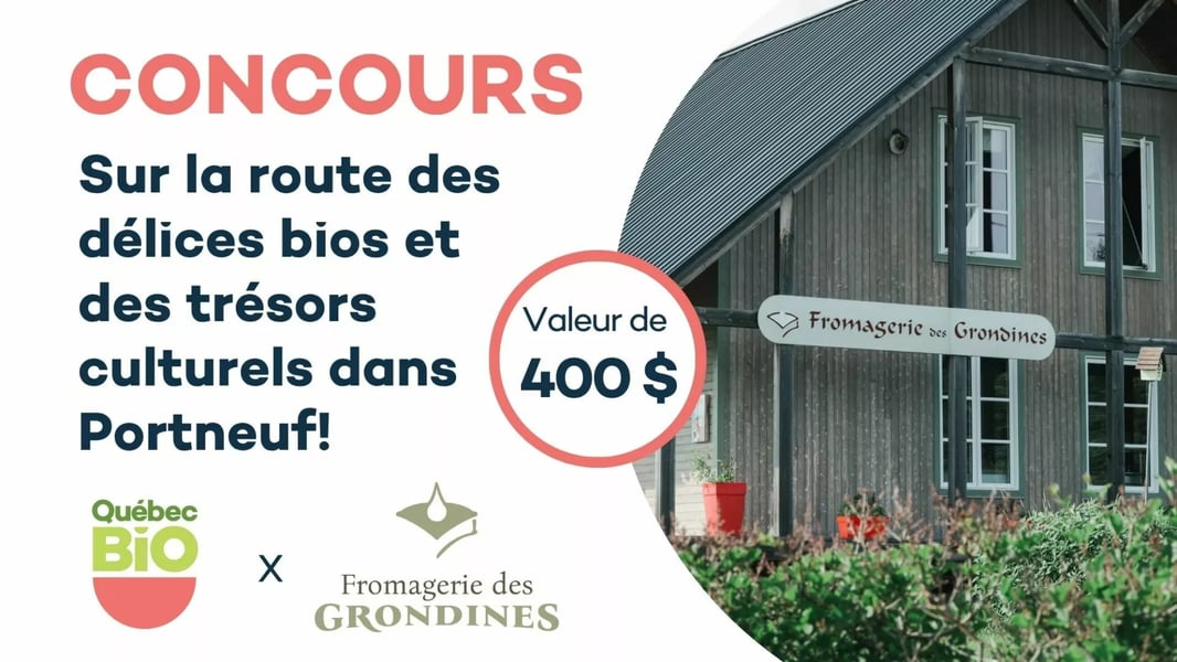 Concours QuébecBio et Fromagerie des Grondines - Gagnez 2 laissez-passer pour un circuit bio-culturel d’un jour dans la magnifique MRC de Portneuf. Concours QuébecBio et Fromagerie des Grondines - Gagnez 2 laissez-passer pour un circuit bio-culturel d’un jour dans la magnifique MRC de Portneuf.