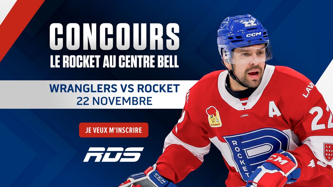 Concours RDS Gagnez deux billets pour le match du Rocket au Centre Bell le 22 novembre!