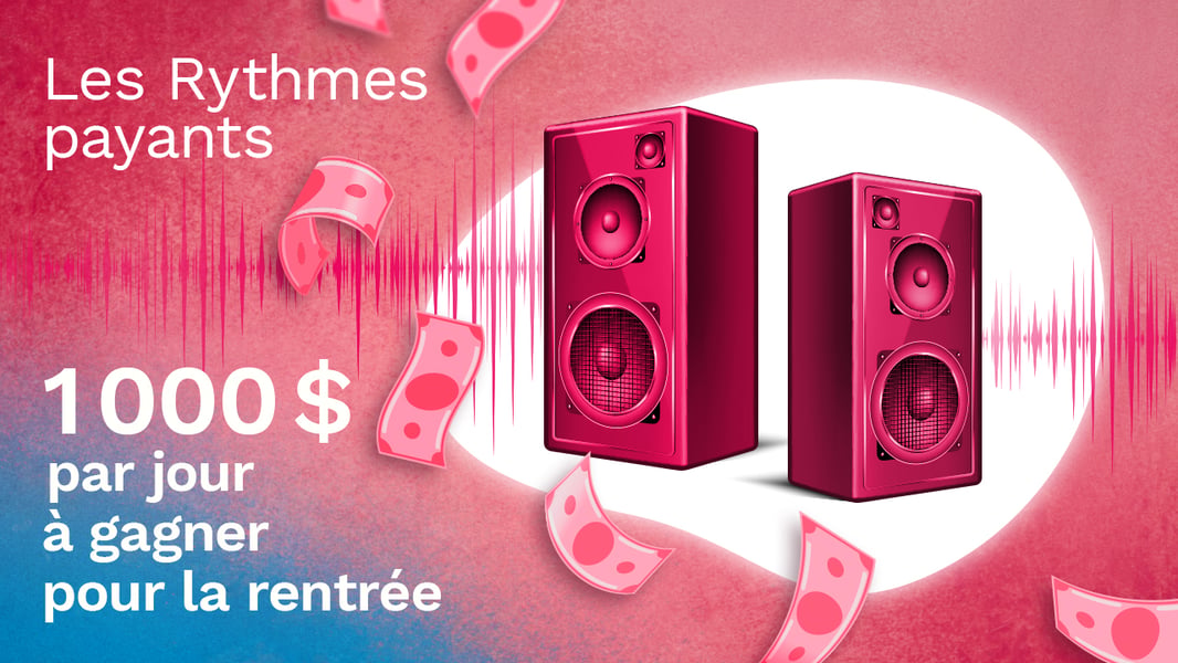 Concours Rythme FM 105,7 Gagnez 1000$ par jour avec Les Rythmes payants!