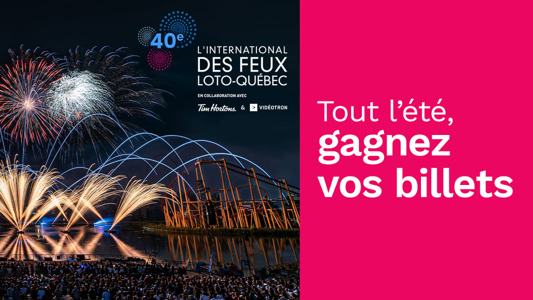 Concours Rythme FM 105,7 Gagnez vos billets pour l'International des Feux Loto-Québec!