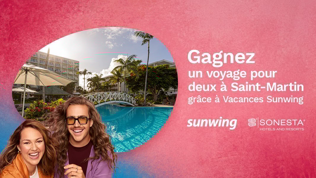 Concours Rythme FM 105,7 - Gagnez votre voyage à St-Martin grâce à Vacances Sunwing!