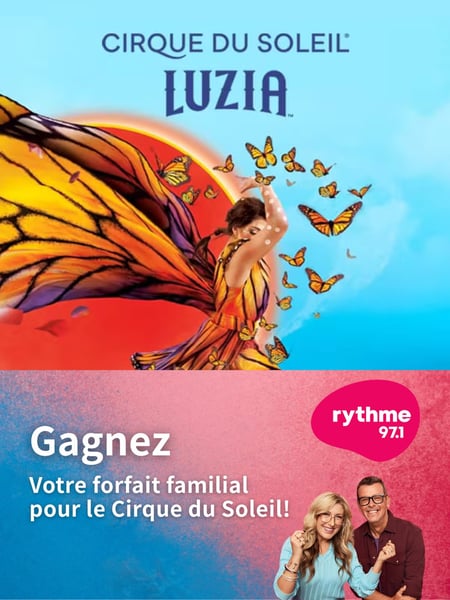 Concours Rythme FM 97,1 Gagnez un forfait familial pour le Cirque du Soleil!