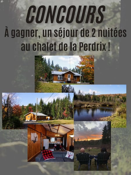 Concours Séjour de 2 Nuitées au Chalet de la Perdrix