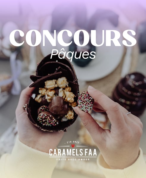 Concours Spécial Pâques Caramels FAA Boîte Gourmande à Gagner