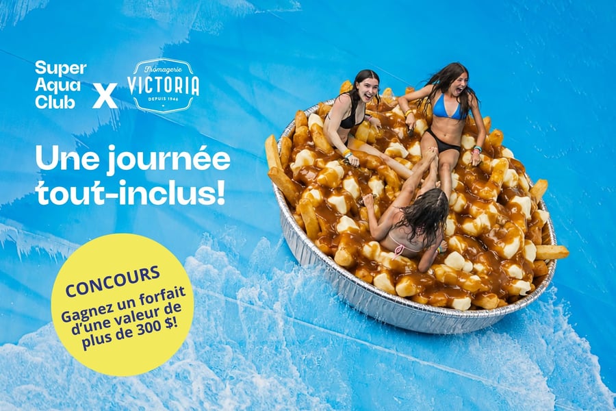 Concours Super Aqua Club et la Fromagerie Victoria
