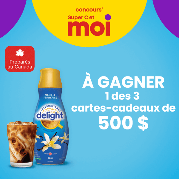 Concours Super C - Gagnez une des 3 cartes-cadeaux d'une valeur de 500 $ !