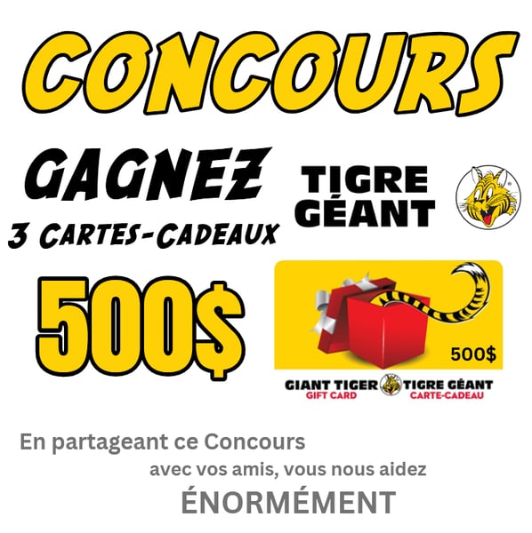 Concours Tigre Géant 3 Cartes-Cadeaux de 500$ à GAGNER Chaque mois Concours Tigre Géant 3 Cartes-Cadeaux de 500$ à GAGNER Chaque mois
