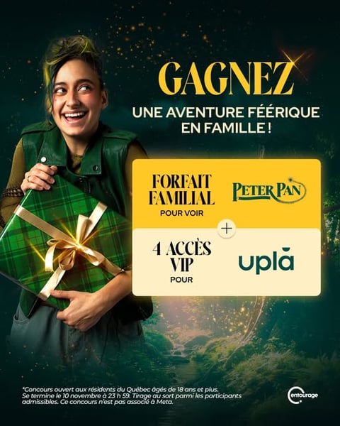 Concours UPLÀ et Peter Pan t’invitent à vivre une aventure magique en famille.
