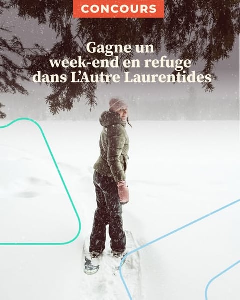 Concours Week-end en refuge dans L’Autre Laurentides!