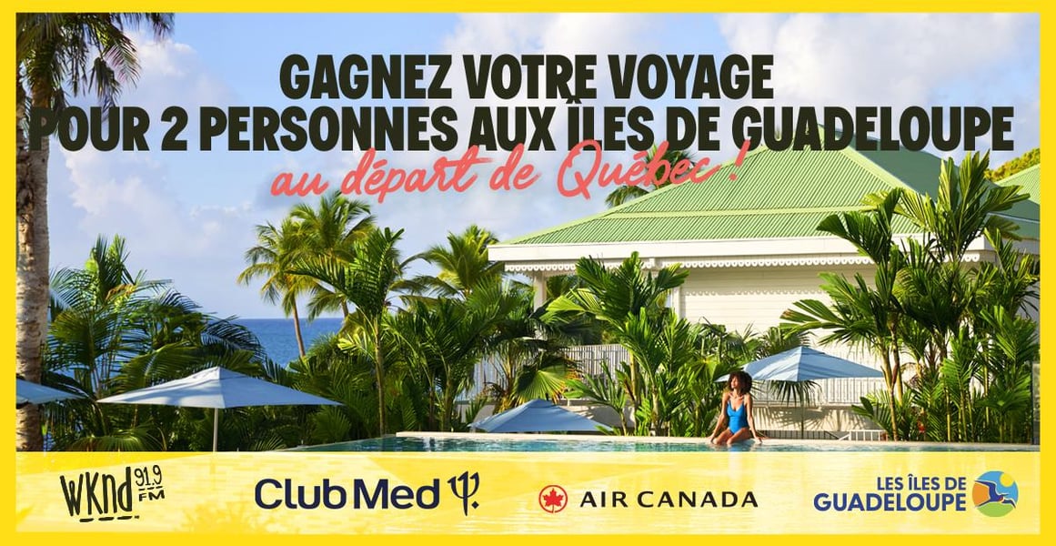 Concours WKND 91,9 FM Gagnez un voyage tout inclus pour deux aux îles de Guadeloupe!