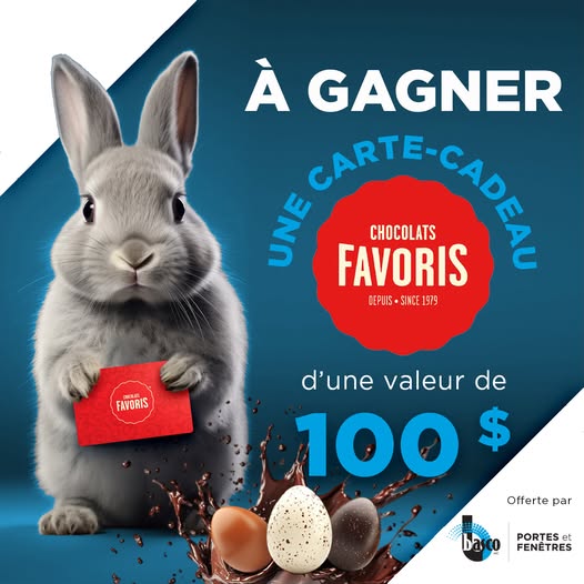 Concours Basco Portes et Fenêtres - Gagnez une carte-cadeau de 100$ chez Chocolat Favoris! Concours Basco Portes et Fenêtres - Gagnez une carte-cadeau de 100$ chez Chocolat Favoris!
