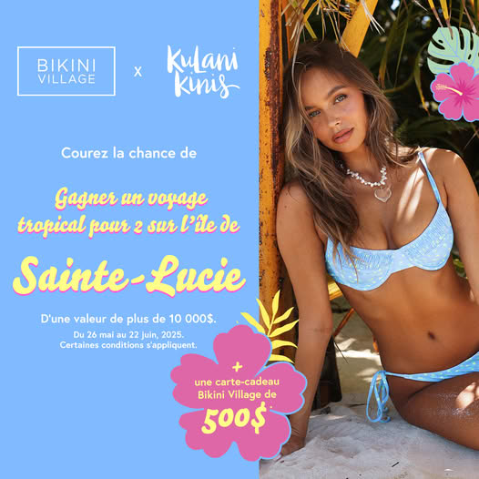 Concours Bikini Village - Gagner un Voyage Tropical pour 2 sur l’île de Sainte-Lucie Concours Bikini Village - Gagner un Voyage Tropical pour 2 sur l’île de Sainte-Lucie