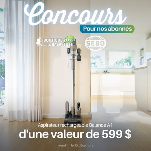 Concours Boutique de la Balayeuse ET PLUS -  Gagnez un aspirateur rechargeable Balance A1 Sebo d’une valeur de 599 $!