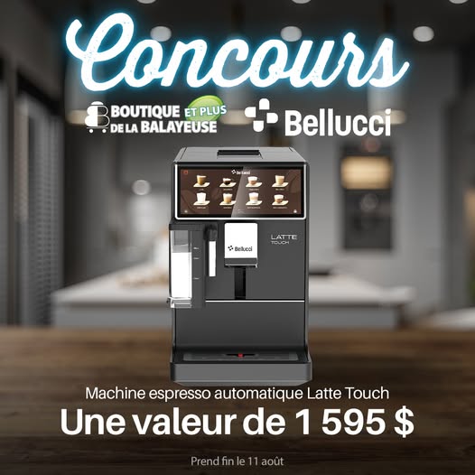 Concours Boutique de la Balayeuse ET PLUS - Gagnez une machine espresso automatique Latte Touch Bellucci d’une valeur de 1595 $! Concours Boutique de la Balayeuse ET PLUS - Gagnez une machine espresso automatique Latte Touch Bellucci d’une valeur de 1595 $!