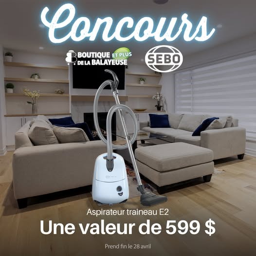 Concours Boutique de la Balayeuse - Gagnez un aspirateur traîneau E2 de Sebo d’une valeur de 599 $! Concours Boutique de la Balayeuse - Gagnez un aspirateur traîneau E2 de Sebo d’une valeur de 599 $!