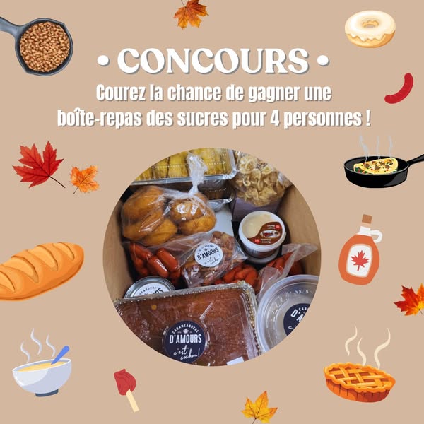 Concours Cabane à sucre & salle de réception d'Amours - Gagnez une boîte-repas pour 4 personnes de la boîte Cabane Gourmande Concours Cabane à sucre & salle de réception d'Amours - Gagnez une boîte-repas pour 4 personnes de la boîte Cabane Gourmande