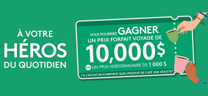 Concours Café Van Houtte - Gagnez un prix forfait voyage de 10 000 $ Ou un prix hebdomadaire de 1 000 $ Concours Café Van Houtte - Gagnez un prix forfait voyage de 10 000 $ Ou un prix hebdomadaire de 1 000 $