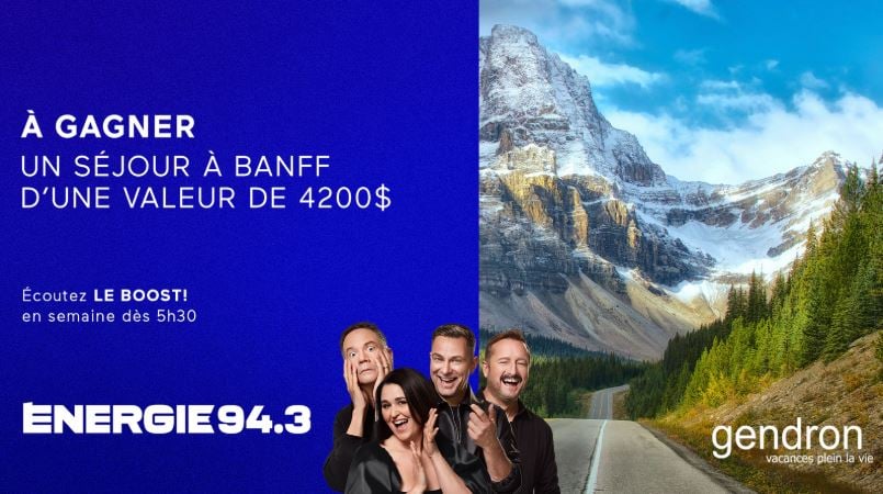 Concours Energie 94,3 - Un voyage à Banff vous attend ! Concours Energie 94,3 - Un voyage à Banff vous attend !