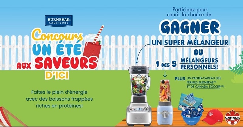 Concours Fermes Burnbrae - UN ÉTÉ AUX SAVEURS D’ICI!