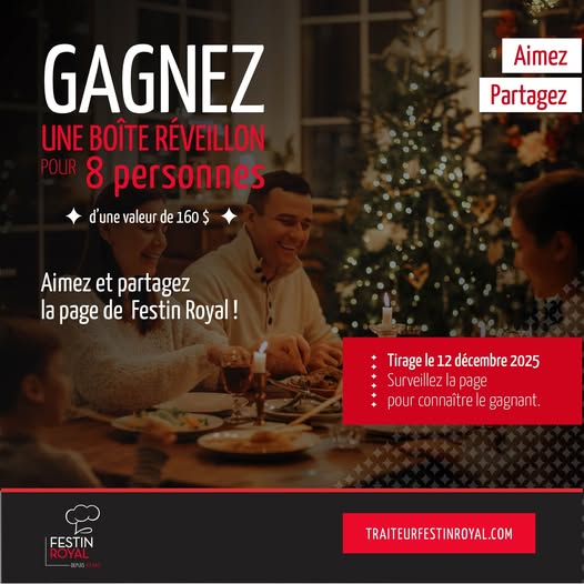 Concours Festin Royal - Gagnez une boîte Réveillon pour 8 personnes, d’une valeur de 160 $